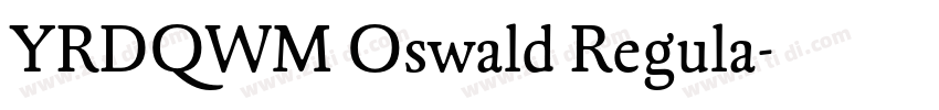 YRDQWM Oswald Regula字体转换 YRDQWM Oswald Regula字体转换